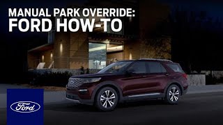 Manual Park Override  Ford HowTo  Ford [upl. by Wentworth]