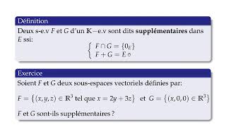 Partie9 Somme directe et S ev Supplémentaires  Algèbre 2 [upl. by Eladroc]