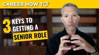 Executive Job Interview Tips 3 Keys to Getting a Senior Role [upl. by Rossuck]