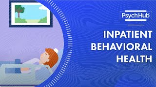 Inpatient Behavioral Health [upl. by Jerrie]