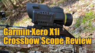 Garmin Xero X1i Crossbow Scope Review [upl. by Hutchinson]