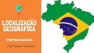 Territorio Brasileiro  Localização Geográfica [upl. by Mick425]