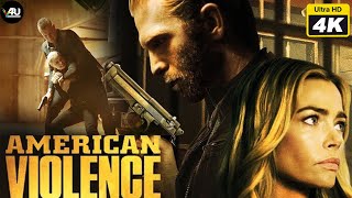 American Violence  Hollywood Dubbed Full Action Movie In Hindi 4K [upl. by Grath25]