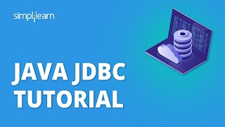 Java JDBC tutorial  Java Database Connectivity  Java Tutorial For Beginners  Simplilearn [upl. by Dhu]