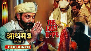 BHOPA KA KAAND  Aashram Season 3 Part 2 2025 Explained In Hindi  All Episodes Explained [upl. by Yecac157]