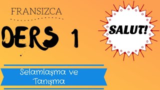 Fransızca Öğreniyorum  Fransızca Selamlaşma ve Tanışma [upl. by Dam890]