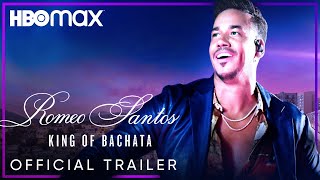 Romeo Santos King of Bachata  Official Trailer  HBO Max [upl. by Daffi567]