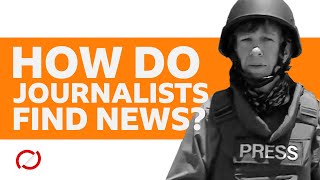 How do journalists find news  BBC My World [upl. by Panter]