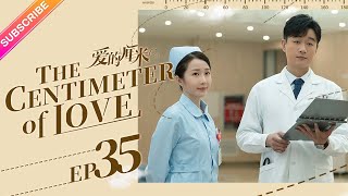 【ENG SUB】The Centimeter of Love EP35│Tong Li Ya Tong Da Wei│Fresh Drama [upl. by Aiuqal935]