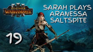 Sarah Plays Aranessa Saltspite in Immortal Empires Part 19 [upl. by Ennovad]