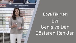 Boya Fikirleri Evi Geniş ve Dar Gösteren Renkler [upl. by Liagaba]