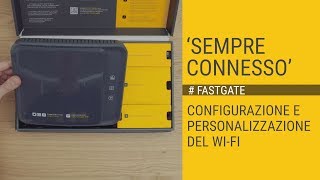 SEMPRE CONNESSO  Configurazione e personalizzazione del WiFi [upl. by Jeffery]