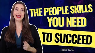 10 Essential People Skills You Need to Succeed [upl. by Barbie951]