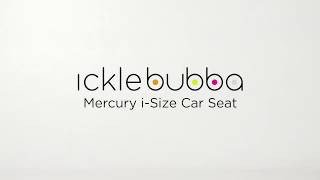 Ickle Bubba Mercury iSize Car Seat EN [upl. by Asuncion]