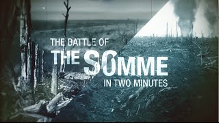 The Battle of the Somme Explained in Two Minutes [upl. by Dupaix]