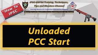 How To IPSC Unloaded PCC Start [upl. by Ezmeralda]