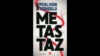 Metastaz Sesli Kitap [upl. by Benioff]