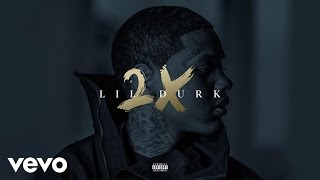 Lil Durk  LilDurk2x Audio [upl. by Solenne]