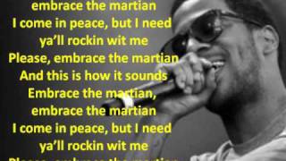 Embrace the Martian by Kid Cudi Lyrics [upl. by Cerveny]