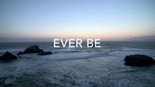 Ever Be  Bethel Music instrumental with lyrics [upl. by Ashatan]