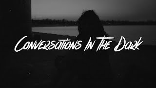 John Legend  Conversations In The Dark Lyrics [upl. by Ardiek752]