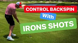 HITTING BETTER IRON SHOTS CONTROLLING BACK SPIN [upl. by Oniram]