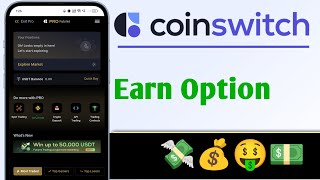 CoinSwitch Earn Option [upl. by Ardnuhsor]