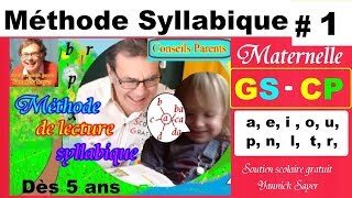 Méthode syllabique  Apprendre à lire en Maternelle – CP  1 [upl. by Yelwar]