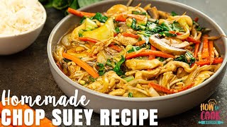 Homemade Chop Suey Recipe StepbyStep  HowToCookRecipes [upl. by Eiboh]