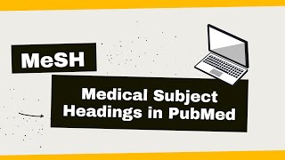 MeSH Medical Subject Headings in PubMed [upl. by Acinomal]