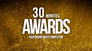 30 Minutes of Awards Music For Nomination Show amp Grand Openings Compilation [upl. by Amaerd157]