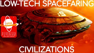 LowTech Spacefaring Civilizations [upl. by Trina339]