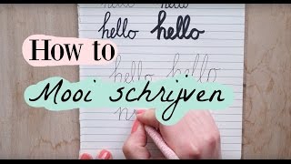 How to  Mooi Schrijven  Deel 1 [upl. by Akcirehs323]