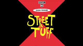 Double Trouble amp The Rebel Mc  Street Tuff Scar Mix 12quot [upl. by Katzen]