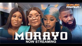 MORAYO Latest Yoruba Movie 2025  Helen Paul  Damola Olatunji  Victoria Adeboye  Ronke Odusanya [upl. by Rana]