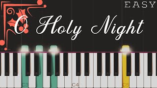 O Holy Night  EASY Piano Tutorial [upl. by Crescint]