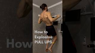 Explosive PULL UPS Tutorial [upl. by Enelyahs]