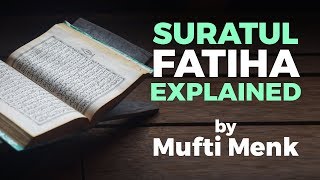 Suratul FATIHA beautifully explained by Mufti Menk [upl. by Alby]