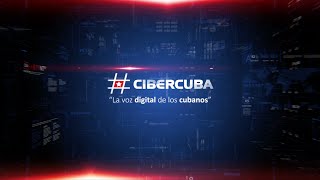 CiberCuba La Voz Digital de los Cubanos [upl. by Marduk]