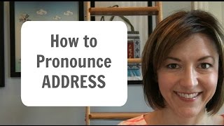 How to Pronounce ADDRESS  American English Heteronym Pronunciation Lesson [upl. by Eisus]