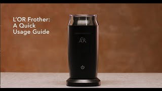 LOR Milk Frother A Quick Usage Guide [upl. by Hu761]