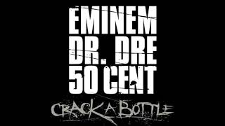 Eminem  Crack A Bottle Acapella feat Dr Dre amp 50 Cent [upl. by Llehcam]