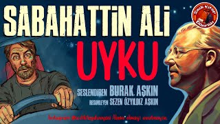 Sesli Kitap  Sabahattin Ali  UYKU [upl. by Ynnaj]