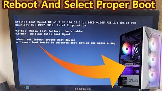 Reboot And Select Proper Boot Device Or Insert Boot Media In Selected Boot Device And Press A Key [upl. by Retsev]