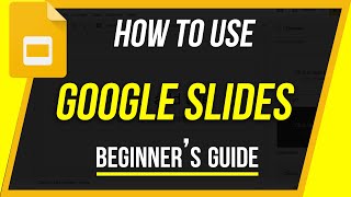 How to Use Google Slides  Beginners Guide [upl. by Bohrer939]