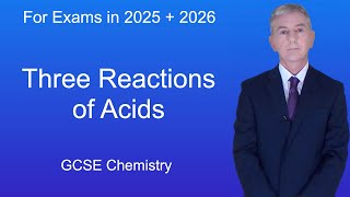 GCSE Chemistry Revision quotThree Reactions of Acids [upl. by Aniham]