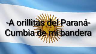 A ORILLITAS DEL PARANÁ CANCIÓN A LA BANDERA [upl. by Muslim]