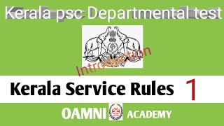 Kerala Psc Departmental test classes KSR  Kerala Service Rules  class1 Introduction [upl. by Yasdnyl973]