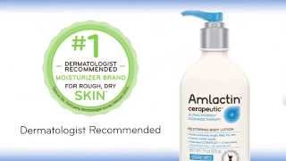 Meet the AmLactin Skin Care Family Cerapeutic Restoring Body Lotion [upl. by Apostles719]