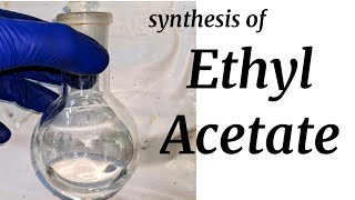 Ethyl Acetate  Organic Synthesis [upl. by Ludwig]